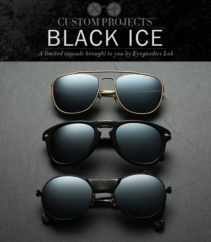 Eyegoodies Custom Projects: Black Ice